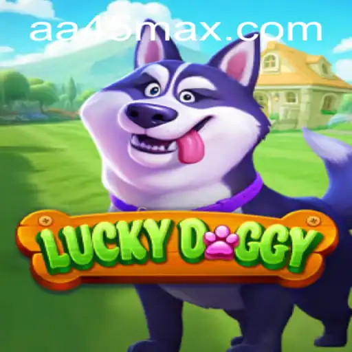 Unleashing Fun with LuckyDoggy: A Thrilling Game with AA45